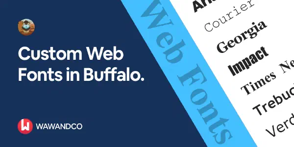 Custom Web Fonts in Buffalo