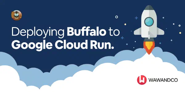 Running Buffalo on CloudRun